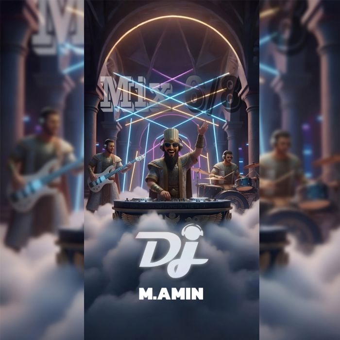 دیجی محمد امین میکس 6 و 8